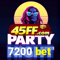 7200 bet
